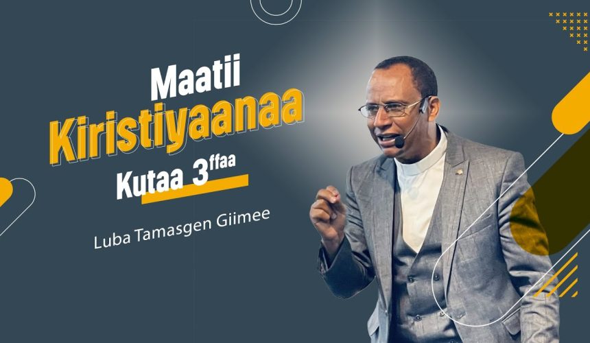 Maatii Kiristiyaanaa Kutaa 3ffaa