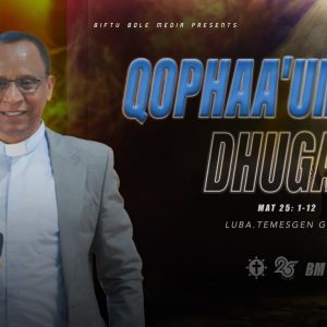 Qophaa’ummaa dhugaa | Kutaa 2ffaa